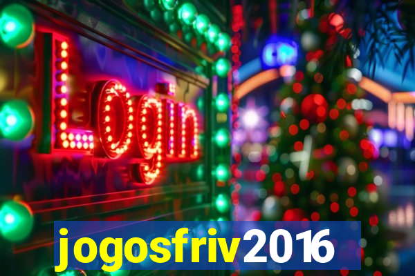 jogosfriv2016