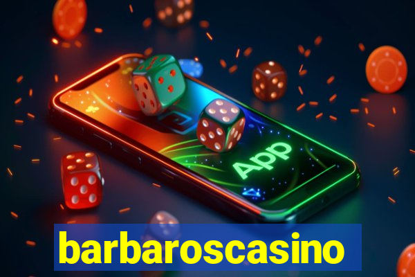 barbaroscasino