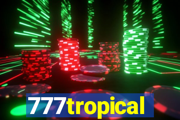 777tropical