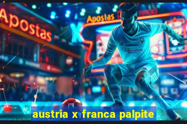 austria x franca palpite