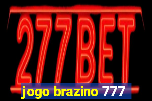 jogo brazino 777