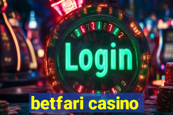 betfari casino