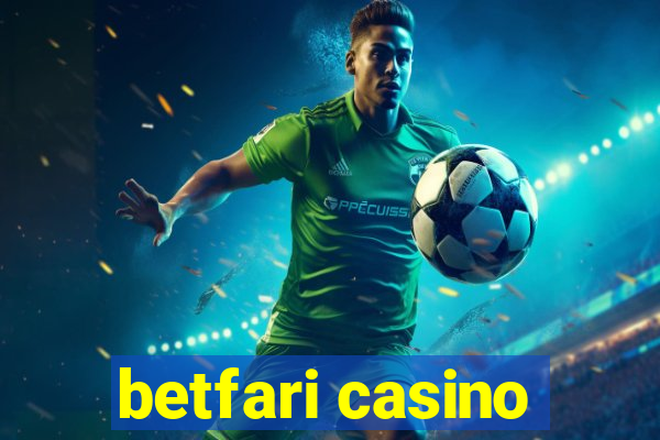 betfari casino