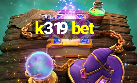 k319 bet