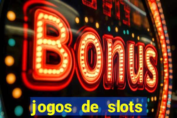 jogos de slots gratis online