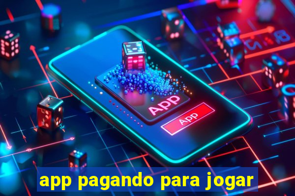 app pagando para jogar