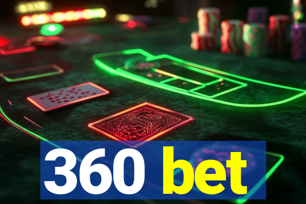 360 bet