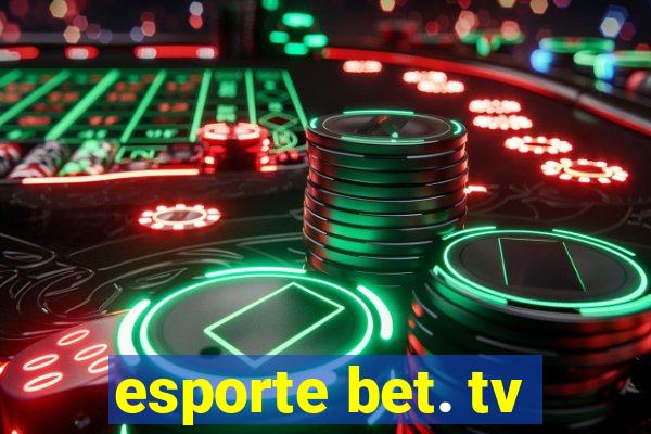 esporte bet. tv