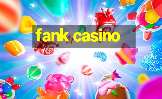 fank casino