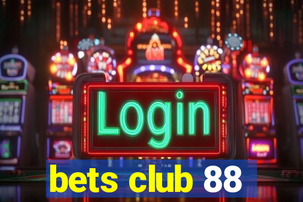 bets club 88