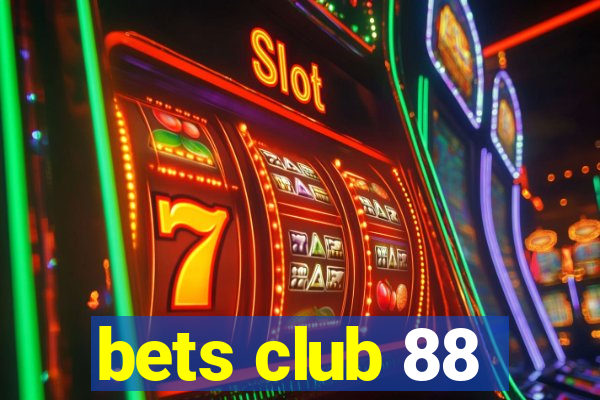 bets club 88