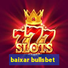 baixar bullsbet