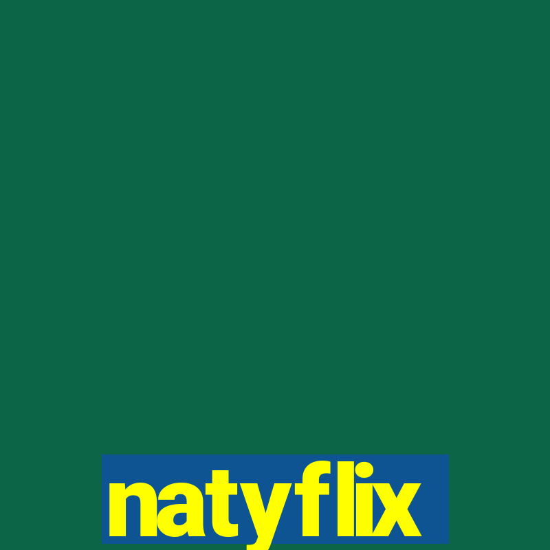 natyflix