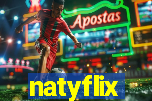 natyflix