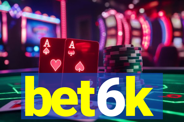 bet6k