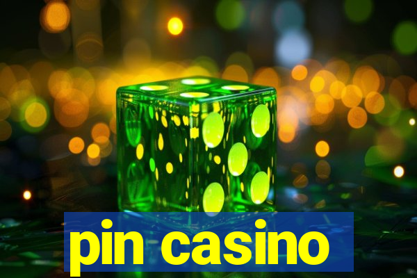 pin casino