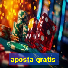 aposta gratis