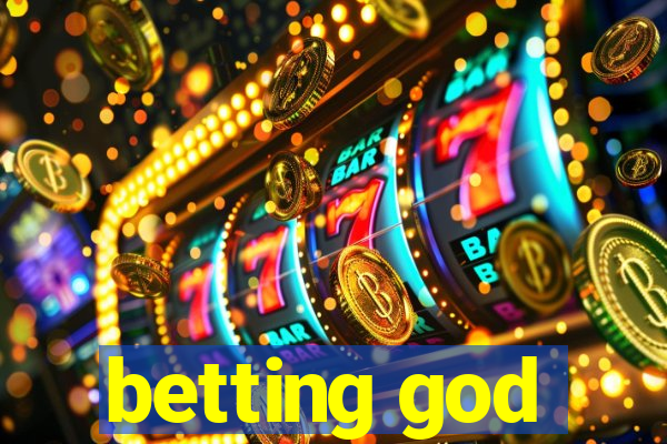 betting god