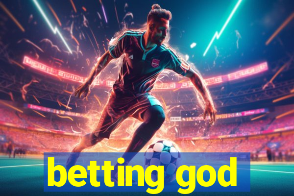 betting god