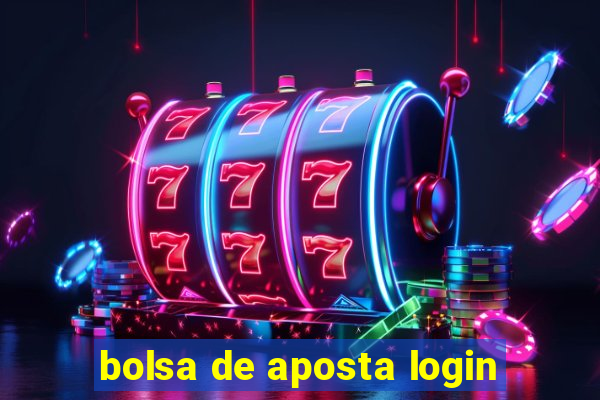 bolsa de aposta login