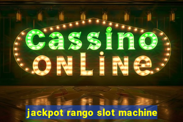 jackpot rango slot machine