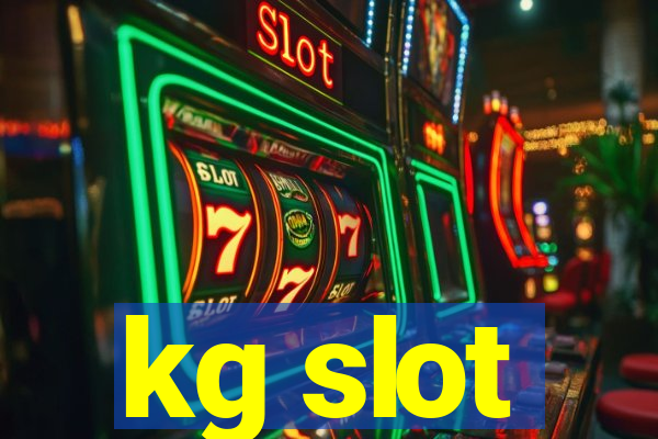 kg slot