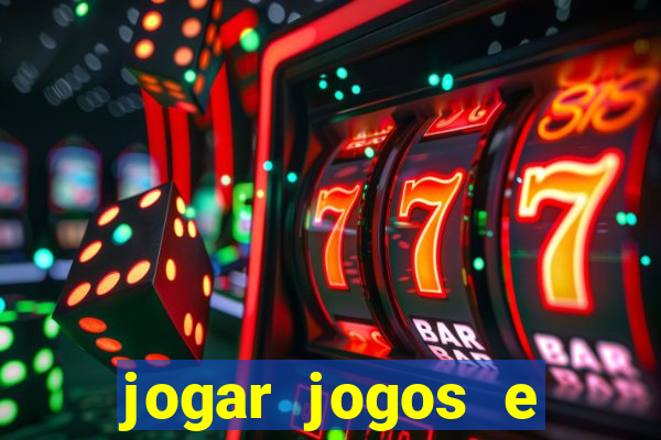 jogar jogos e ganhar dinheiro