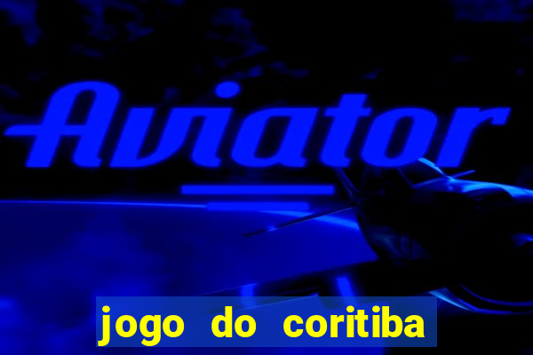 jogo do coritiba ao vivo