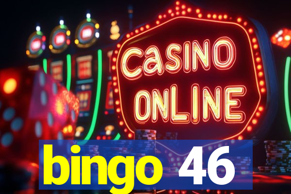 bingo 46