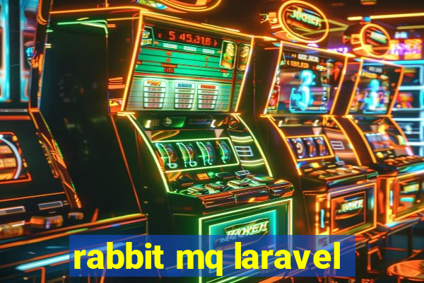 rabbit mq laravel