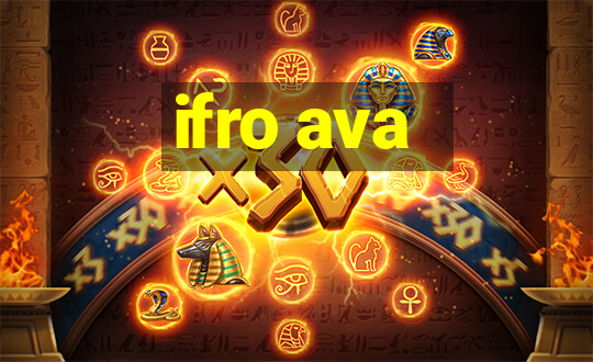 ifro ava