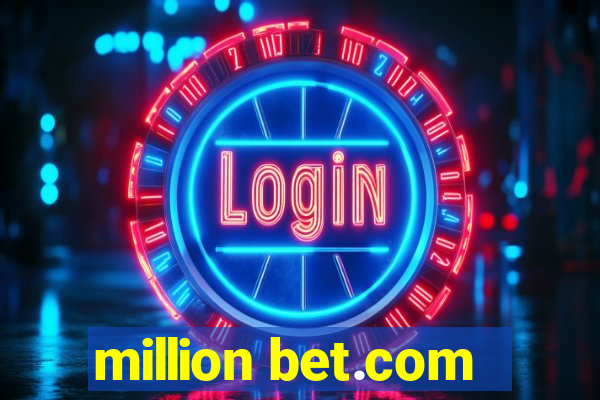 million bet.com