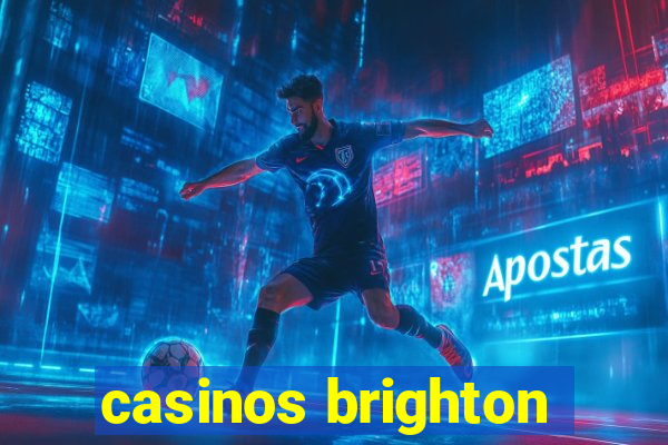 casinos brighton