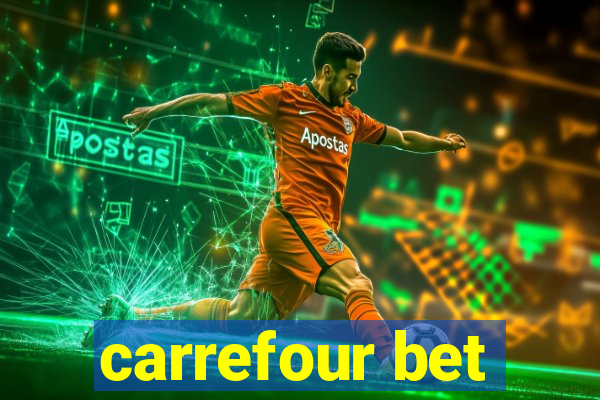 carrefour bet