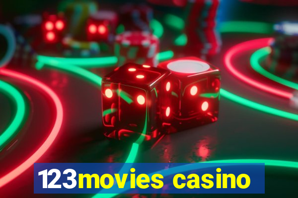 123movies casino