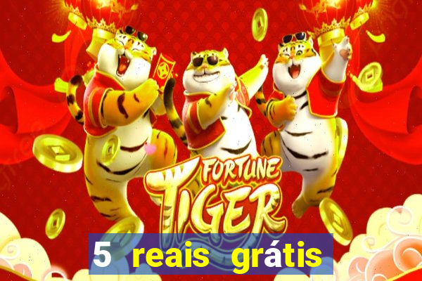 5 reais grátis para apostar