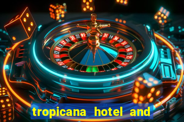 tropicana hotel and casino in las vegas