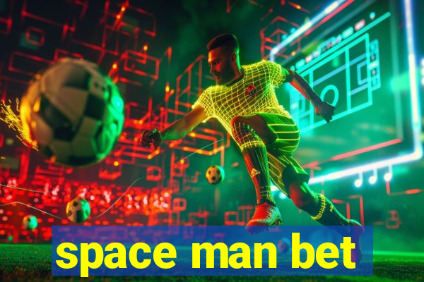 space man bet