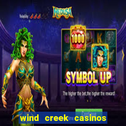 wind creek casinos in alabama