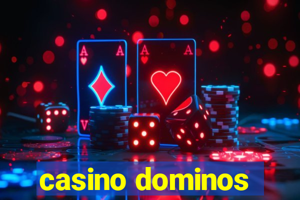 casino dominos