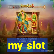 my slot