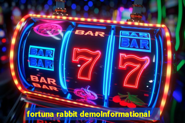 fortuna rabbit demoInformational