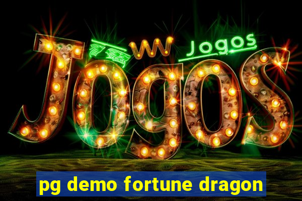 pg demo fortune dragon