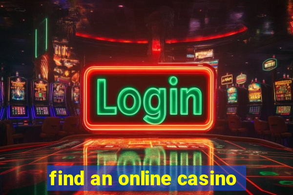 find an online casino