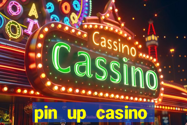 pin up casino apostas aviator