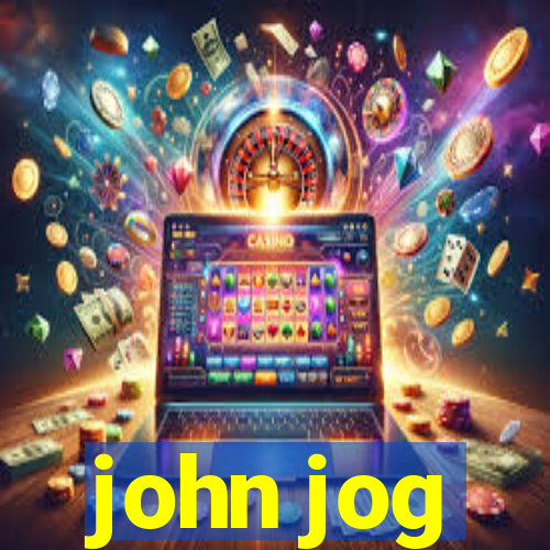 john jog