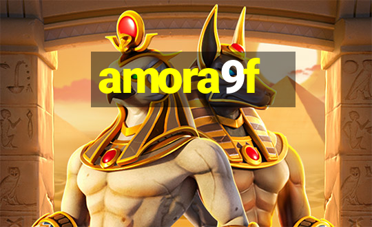 amora9f