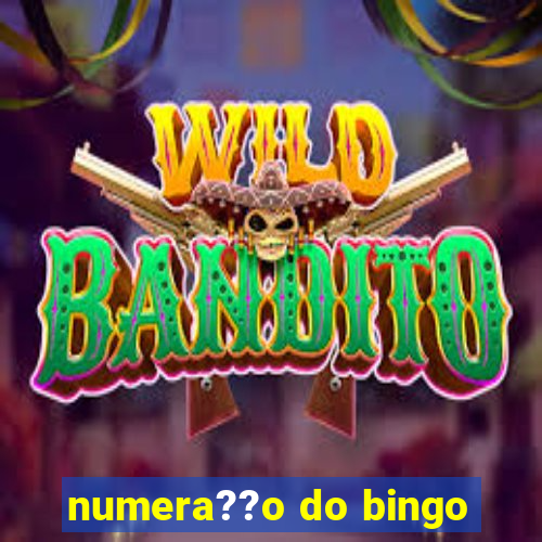 numera??o do bingo