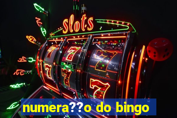 numera??o do bingo