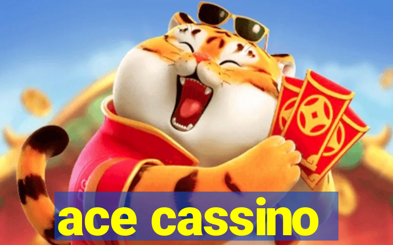 ace cassino